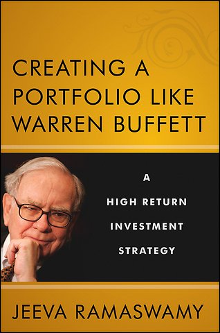 Creating a Portfolio like Warren Buffett – A High Return Investment Strategy
