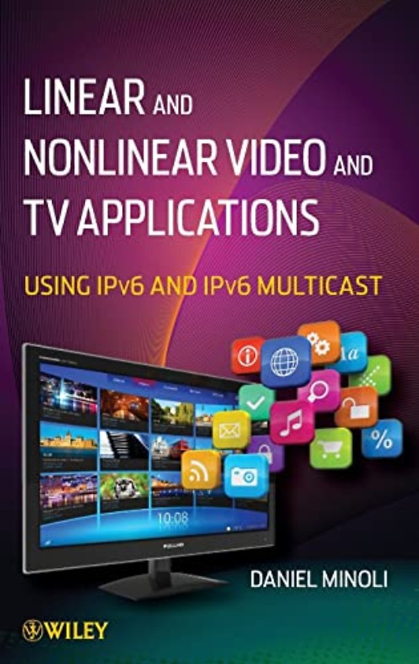Linear and Non-Linear Video and TV Applications