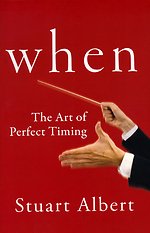 When: The Art of Perfect Timing