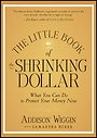 The Little Book of the Shrinking Dollar