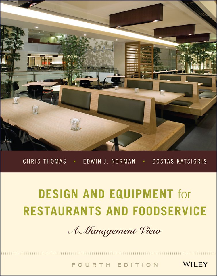 Design and Equipment for Restaurants and Foodservice – A Management View, Fourth Edition