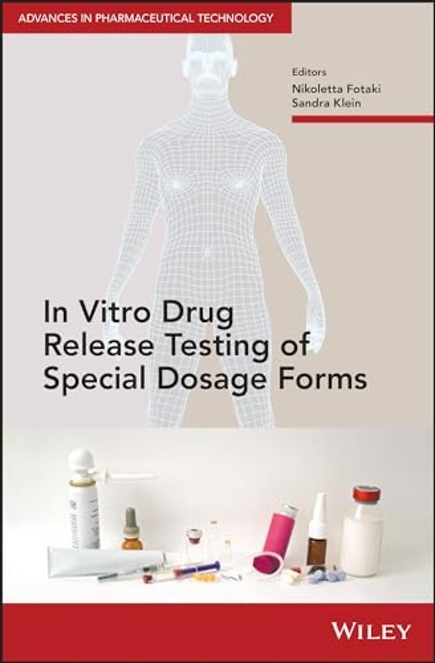 In Vitro Drug Release Testing of Special Dosage Forms