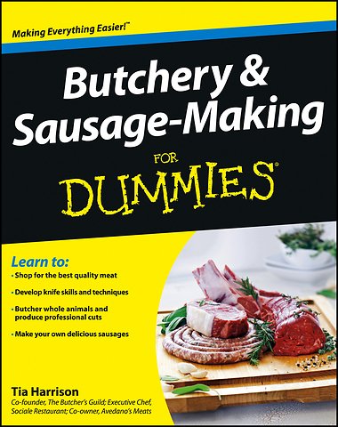 Butchery and Sausage-Making For Dummies
