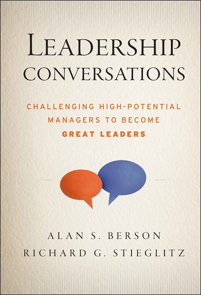 Leadership Conversations – Challenging High Potential Managers to Become Great Leaders