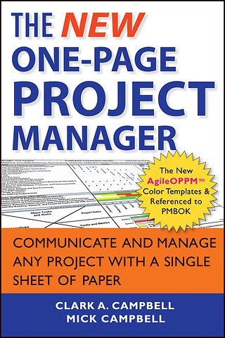 The New One–Page Project Manager – Communicate and Manage Any Project With a Single Sheet of Paper