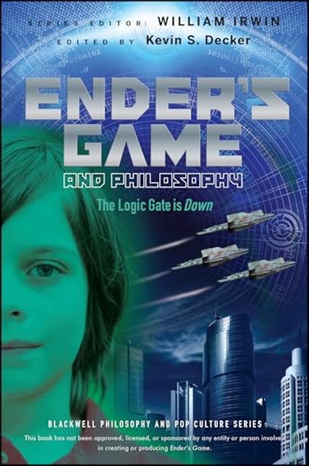 Ender′s Game and Philosophy – The Logic Gate is Down