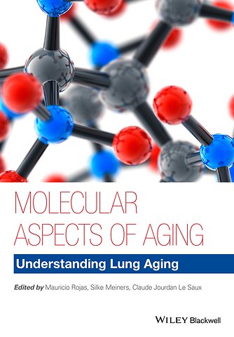 Molecular Aspects of Aging – Understanding Lung Aging