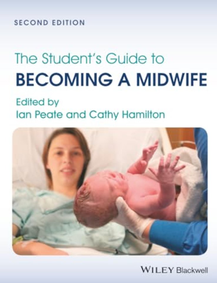 The Student′s Guide to Becoming a Midwife 2e