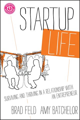 Startup Life – Surviving and Thriving in a Relationship with an Entrepreneur