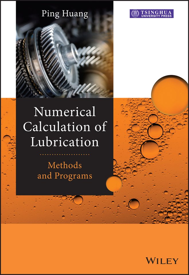 Numerical Calculation of Lubrication – Methods and  Programs