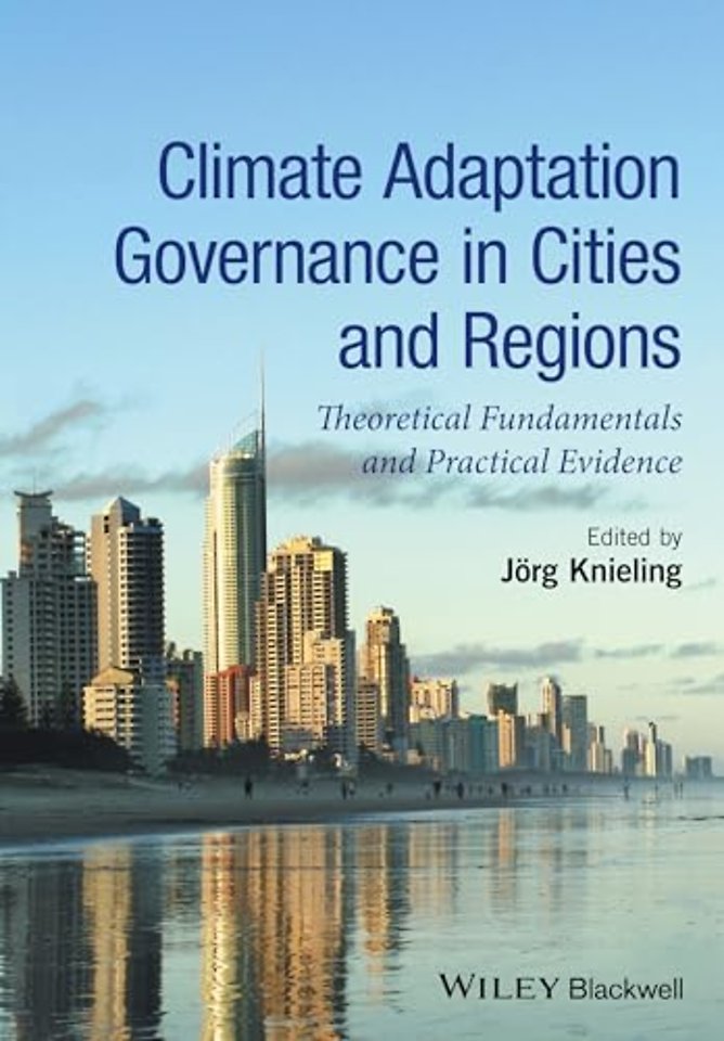 Climate Adaptation Governance in Cities and Regions