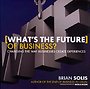 What's the Future of Business?