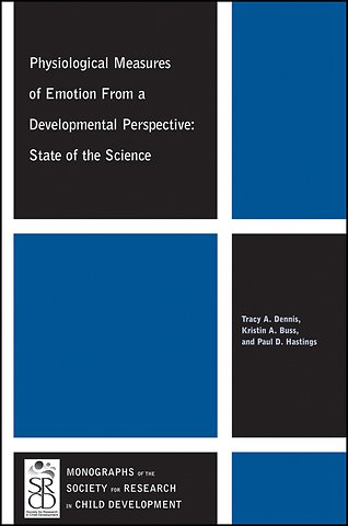 Physiological Measures of Emotion From a Developmental Perspective