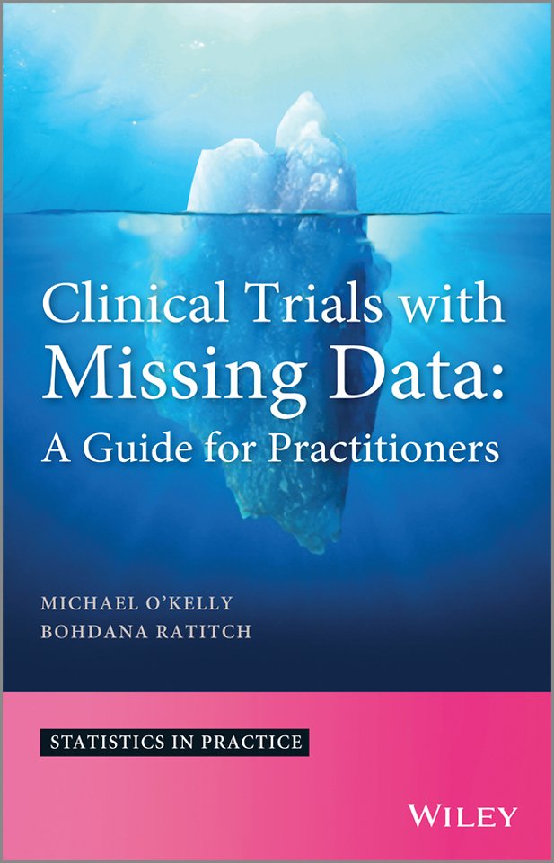 Clinical Trials with Missing Data – A Guide for Practitioners