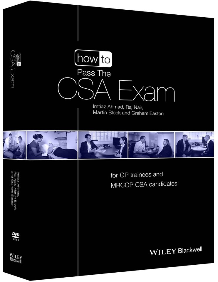 How to Pass the CSA Exam – for GP trainees and MRC  GP CSA candidates
