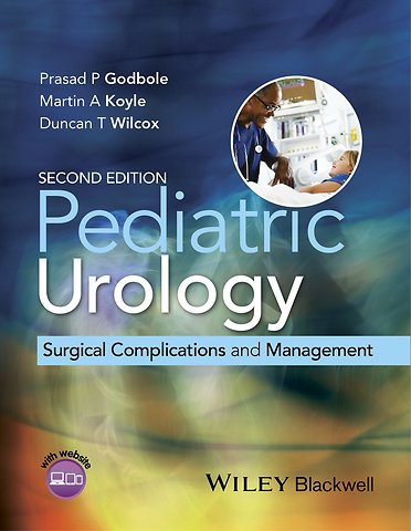 Pediatric Urology – Surgical Complications and Management 2e