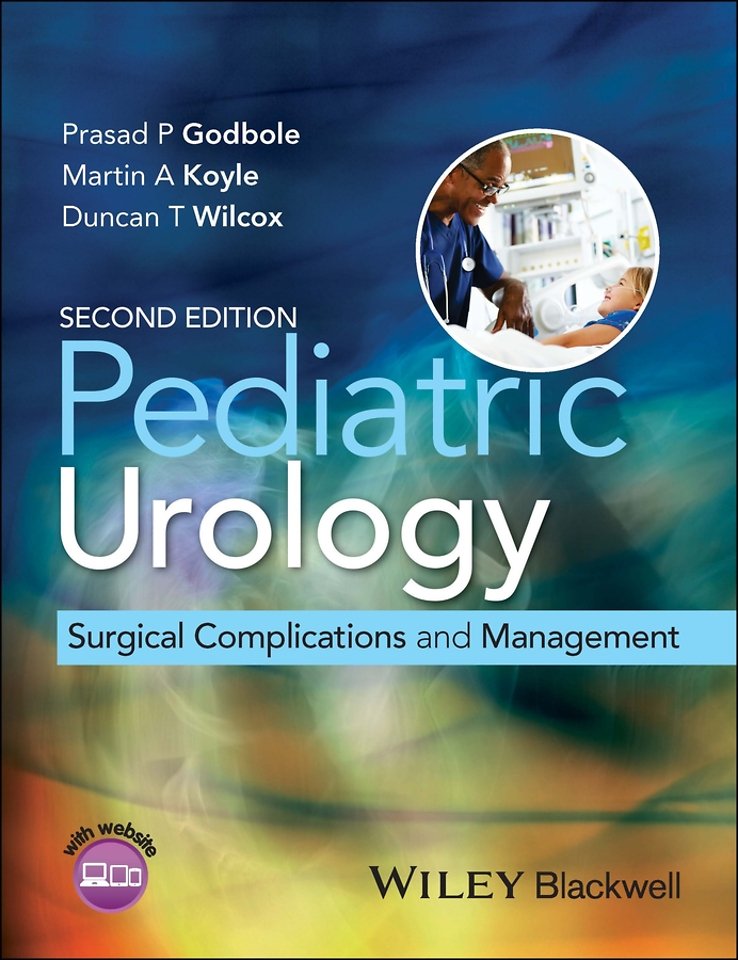 Pediatric Urology – Surgical Complications and Management 2e
