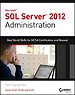 Microsoft SQL Server 2012 Administration Microsoft SQL Server 2012 Administration