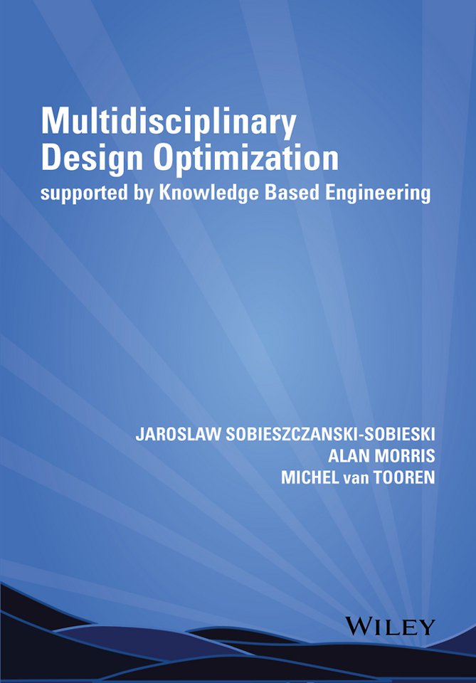 Multidisciplinary Design Optimization supported by  Knowledge Based Engineering
