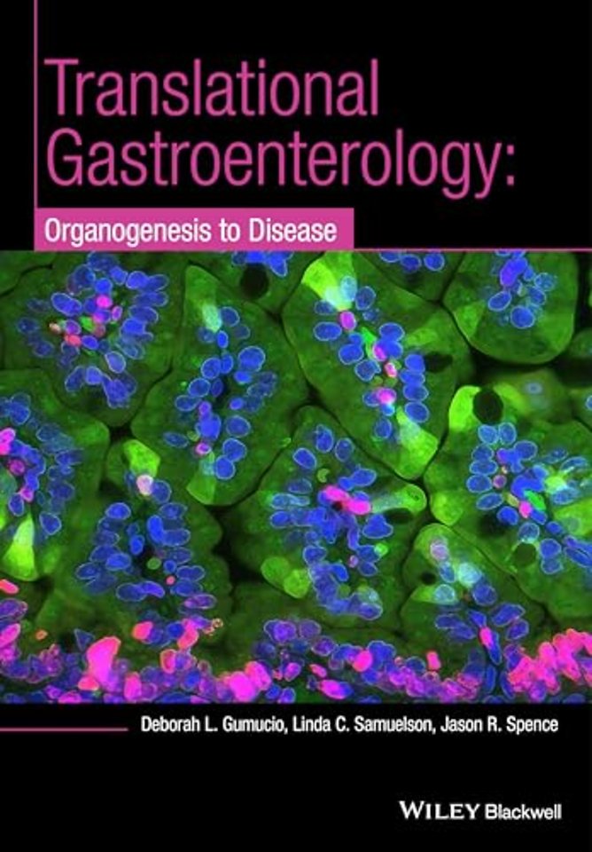 Translational Gastroenterology – Organogenesis to Disease