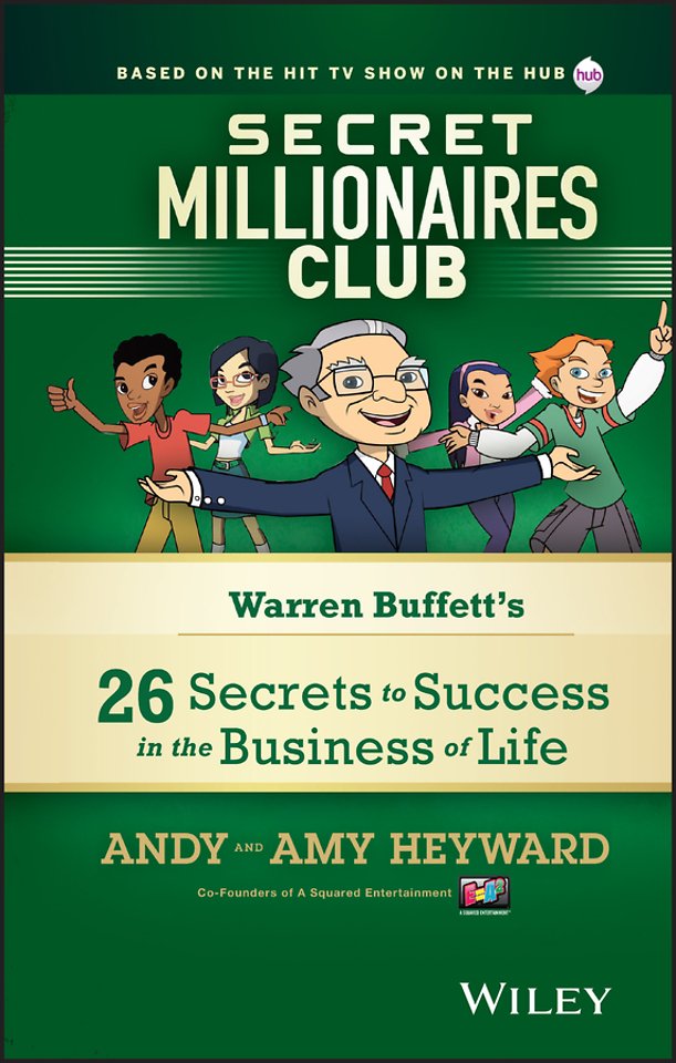 Secret Millionaires Club – Warren Buffett′s 26 Secrets to Success in the Business of Life