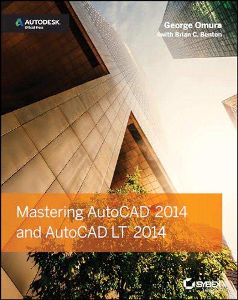 Mastering AutoCAD 2014 and AutoCAD LT 2014 – Autodesk Official Press