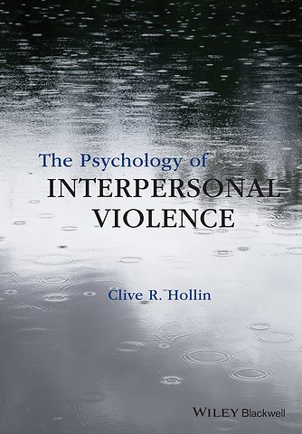 The Psychology of Interpersonal Violence