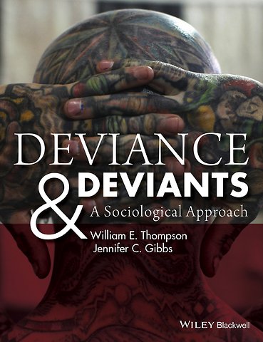 Deviance & Deviants – A Sociological Approach