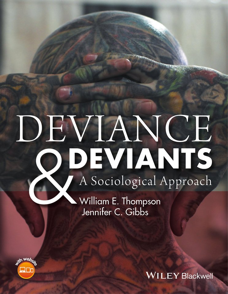 Deviance & Deviants – A Sociological Approach
