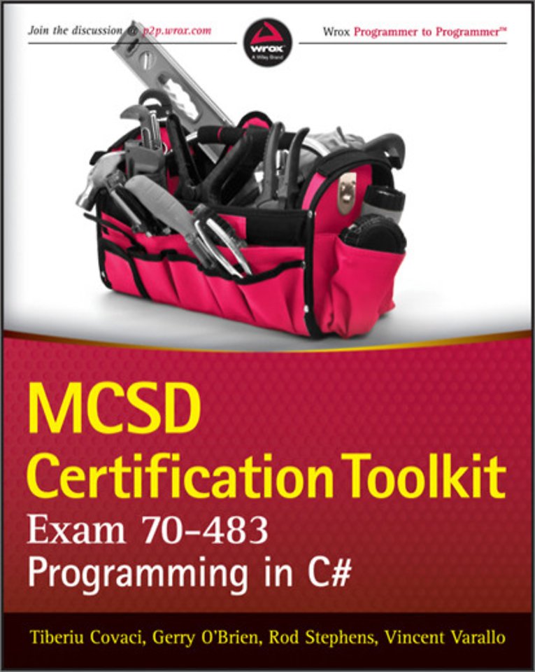 MCSD Certification Toolkit (Exam 70-483) Programming in C#