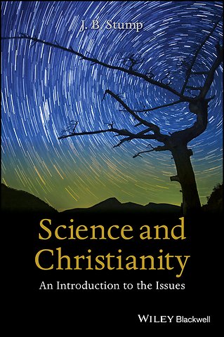 Science and Christianity – An Introduction to the Issues
