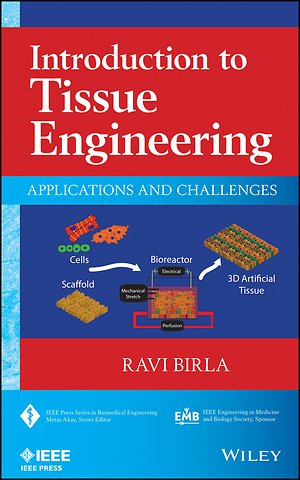 Introduction to Tissue Engineering – Applications and Challenges