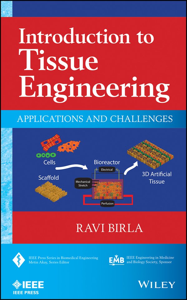 Introduction to Tissue Engineering – Applications and Challenges