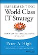 Implementing World Class IT Strategy