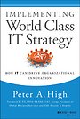 Implementing World Class IT Strategy