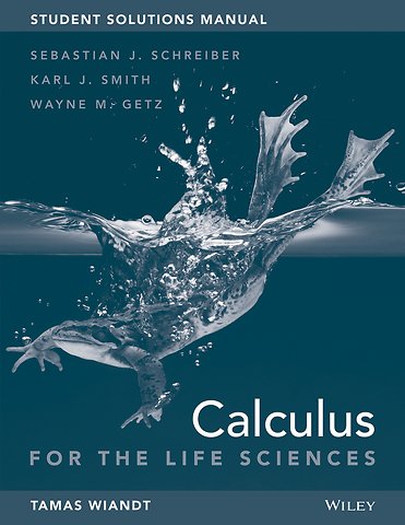 Calculus for Life Sciences, 1e Student Solutions Manual