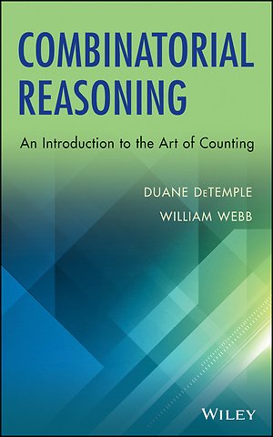 Combinatorial Reasoning – An Introduction to the Art of Counting