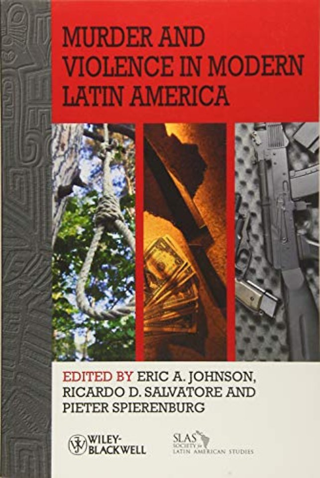 Murder and Violence in Modern Latin America