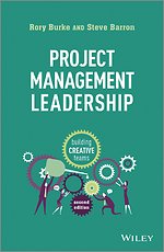 Project Management Leadership 2e – Building Creative Teams