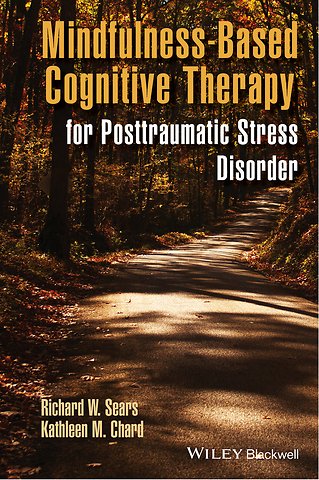 Mindfulness-Based Cognitive Therapy for Posttraumatic Stress Disorder