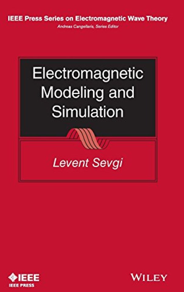 Electromagnetic Modeling and Simulation