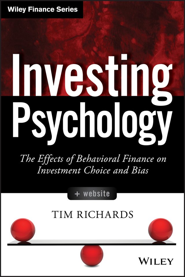 Investing Psychology + Website – The Effects of Behavioral Finance on Investment Choice and Bias