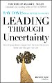 Leading Through Uncertainty