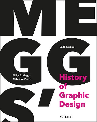 Meggs' History of Graphic Design, 6th Edition | Wiley
