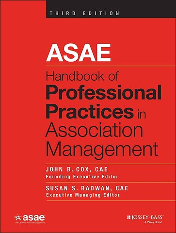 ASAE Handbook of Professional Practices in Association Management 3e