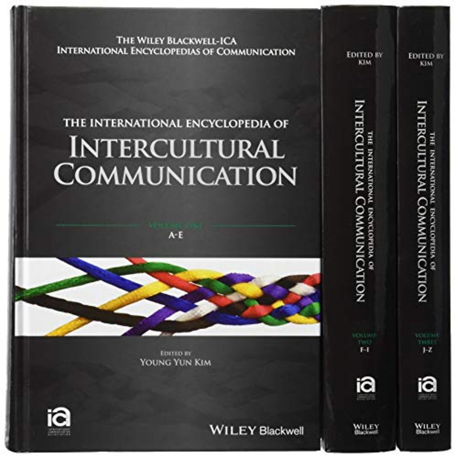 The International Encyclopedia of Intercultural Communication, 3 Volume Set