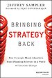 Bringing Strategy Back Bringing Strategy Back