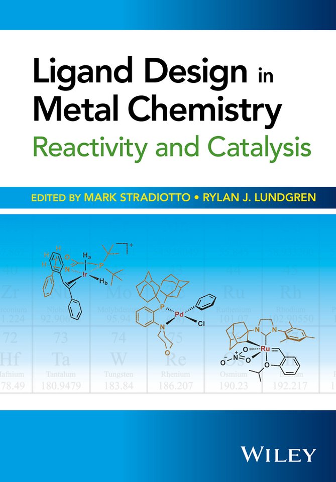 Ligand Design in Metal Chemistry – Reactivity and Catalysis