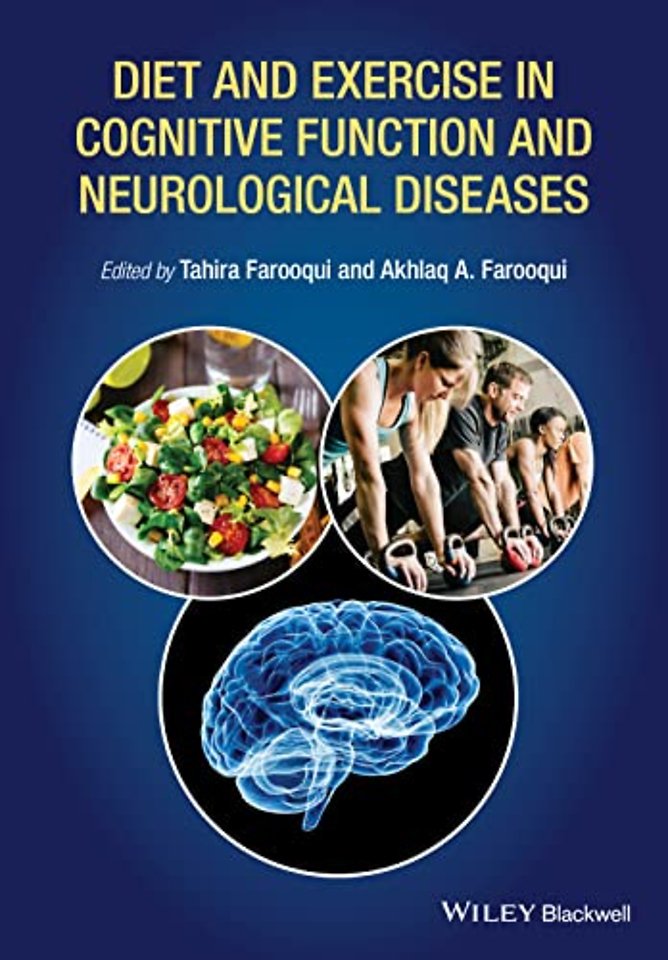 Diet and Exercise in Cognitive Function and Neureogical Disease