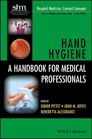 Hand Hygiene – A Handbook for Medical Professionals